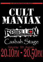 Cult Maniax - Rebellion Festival, Blackpool 9.8.14